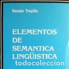 Libros de segunda mano: elementos de sem&aacute;ntica ling&uuml;&iacute;stica Ram&oacute;n Trujillo - Foto 1
