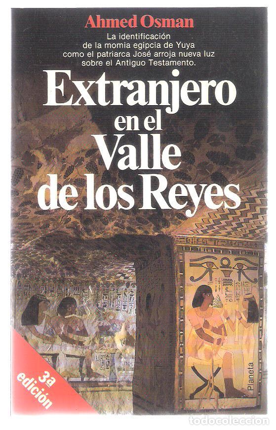 Libros de segunda mano: EXTRANJERO EN EL VALLE DE LOS REYES - AHMED OSMAN - Foto 1
