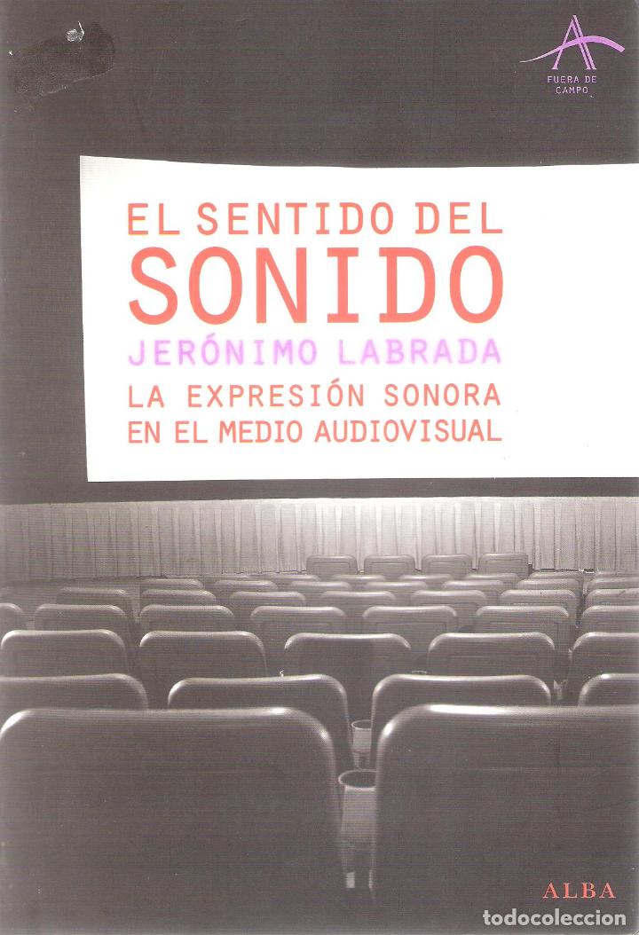 Libros de segunda mano: EL SENTIDO DEL SONIDO - JERONIMO LABRADA - Foto 1