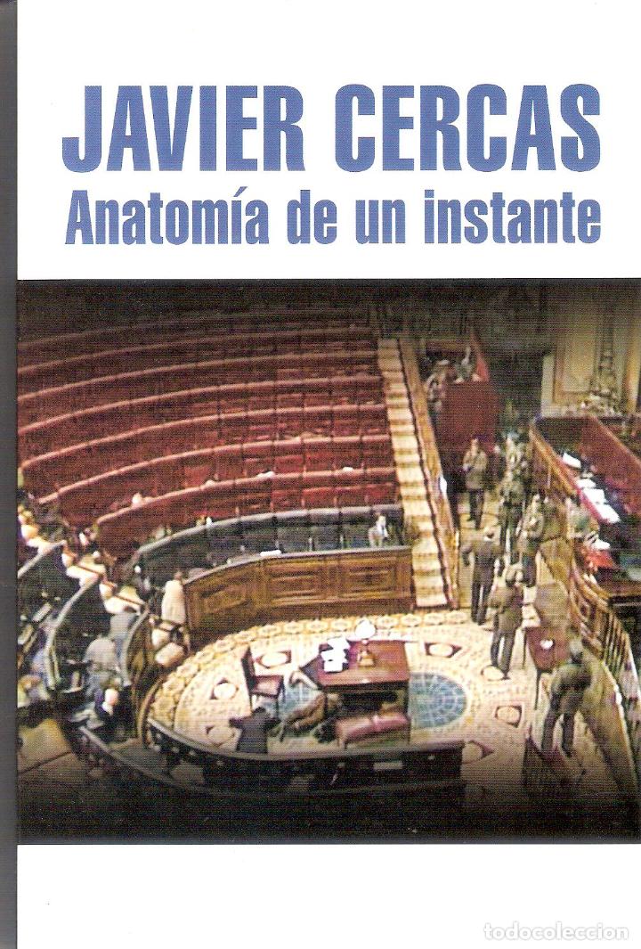 Libros de segunda mano: ANATOMIA DE UN INSTANTE - JAVIER CERCAS - Foto 1