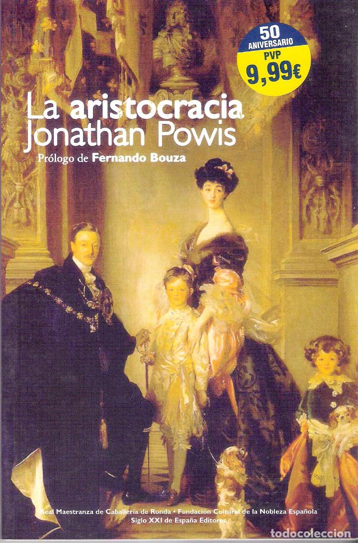 Libros de segunda mano: LA ARISTOCRACIA - JONATHAN POWIS - Foto 1