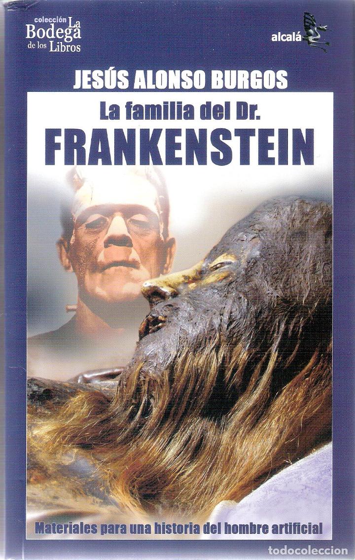 Libri di seconda mano: LA FAMILIA DEL DR. FRANKESTEIN - JESUS ALONSO BURGOS