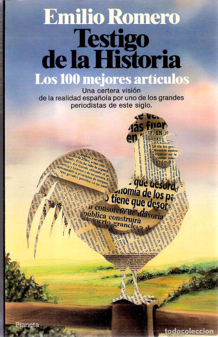 Libros de segunda mano: TESTIGO DE LA HISTORIA - EMILIO ROMERO - Foto 1