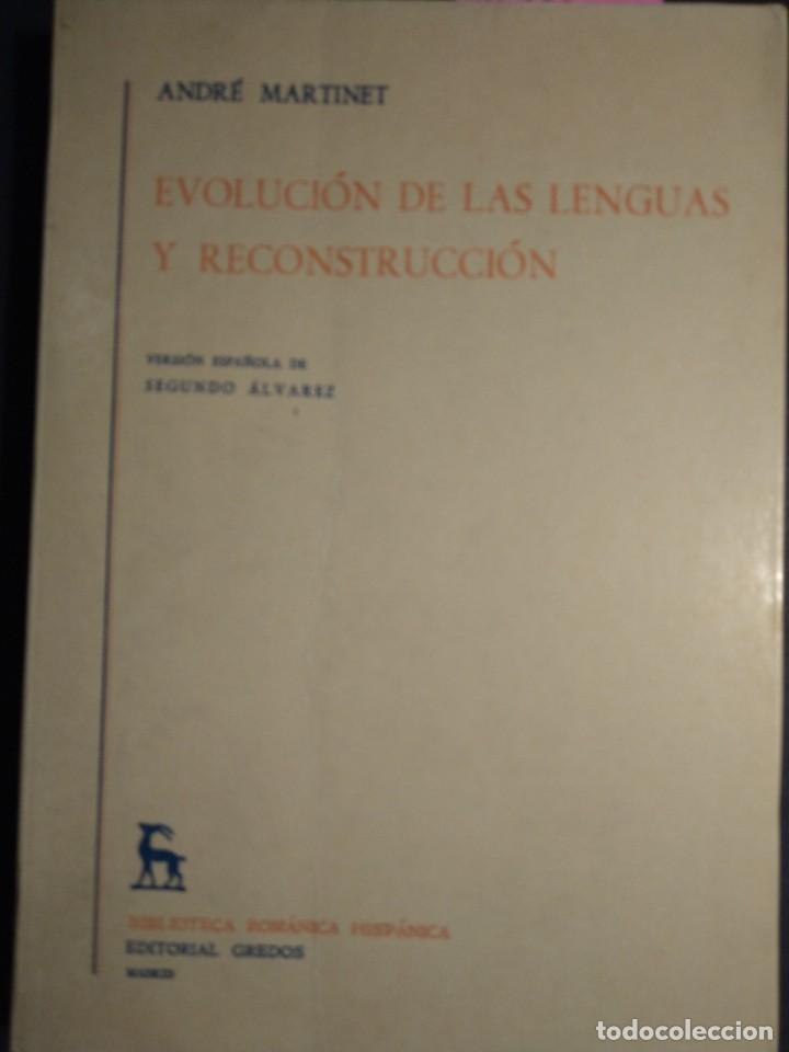 Libros de segunda mano: EVOLUCI&Oacute;N DE LAS LENGUAS Y RECONSTRUCCI&Oacute;N - ANDR&Eacute; MARTINET - Foto 1
