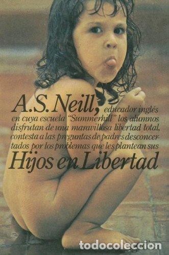 Libros de segunda mano: Hijos en libertad. A.S. Neill - Foto 1