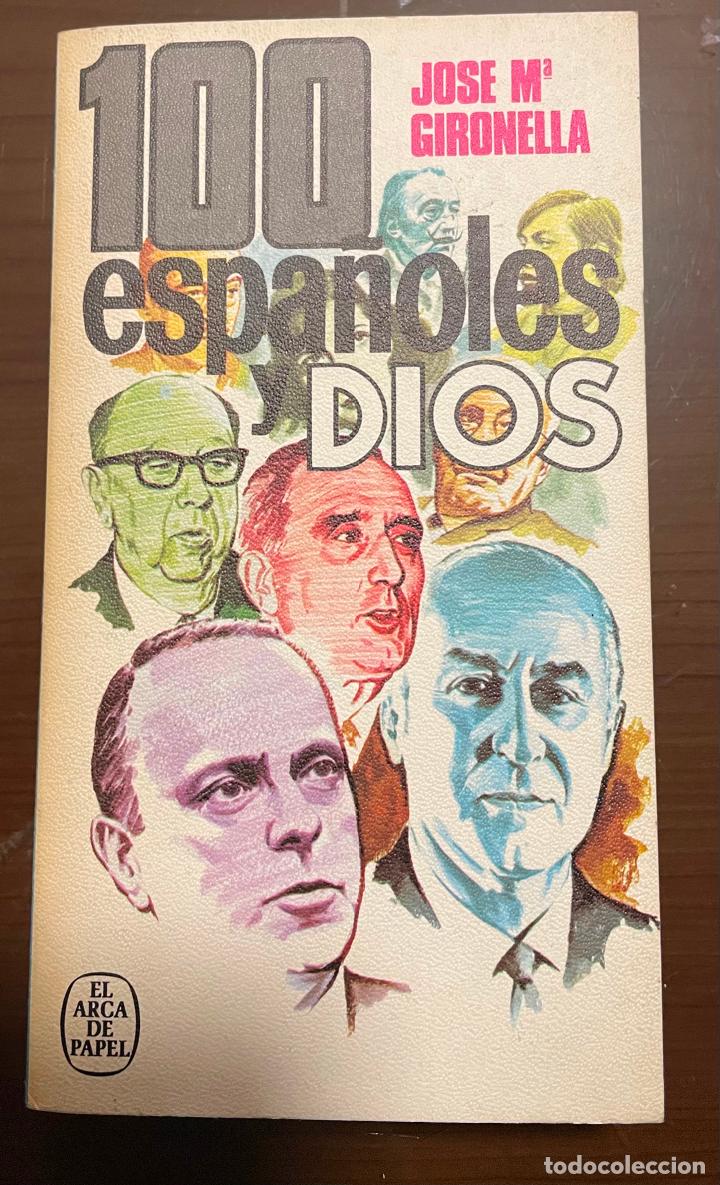 Libros de segunda mano: 100 ESPA&Ntilde;OLES Y DIOS, Jose M Gironella - Foto 1