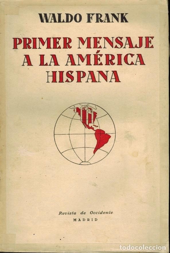 Libros de segunda mano: PRIMER MENSAJE A LA AM&Eacute;RICA HISPANA - Foto 1