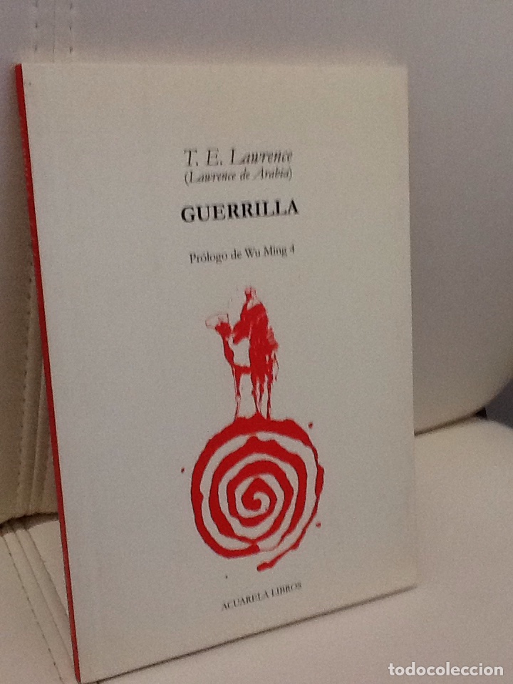 Libros de segunda mano: Guerrilla . T. E. Lawrence .Prologo de Wu Ming 4 . Acuarela libros - Foto 1