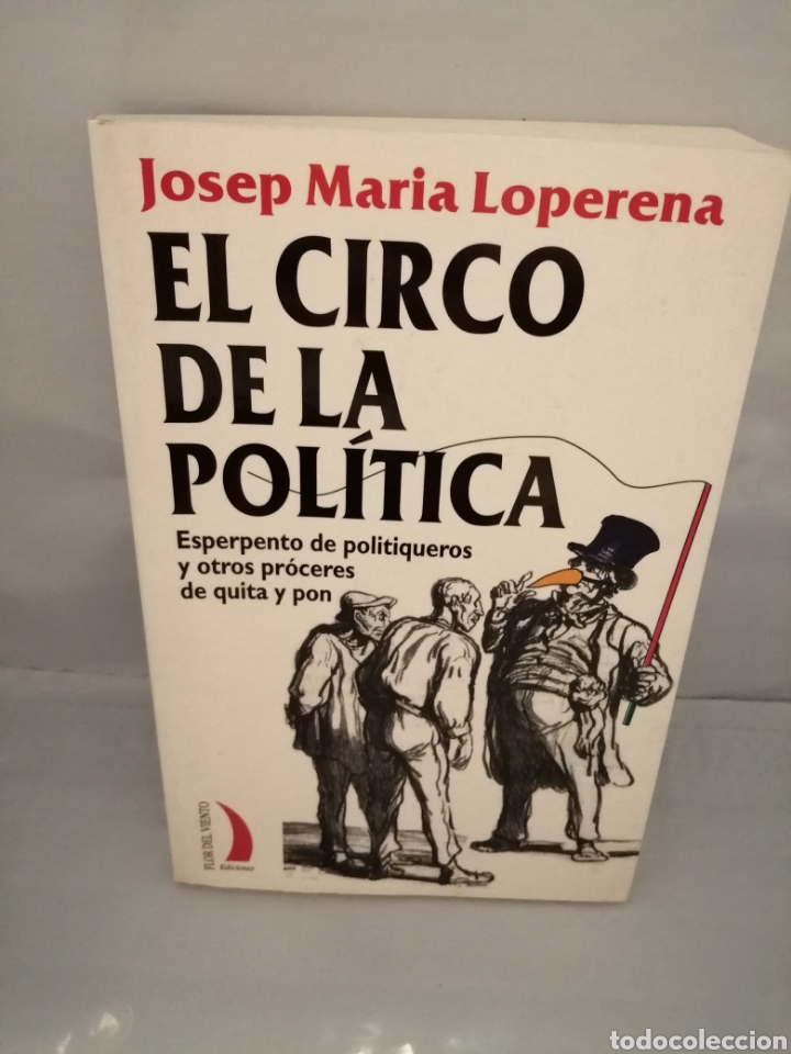 Gebrauchte B&uuml;cher: El Circo de la Pol&iacute;tica (Primera edici&oacute;n)