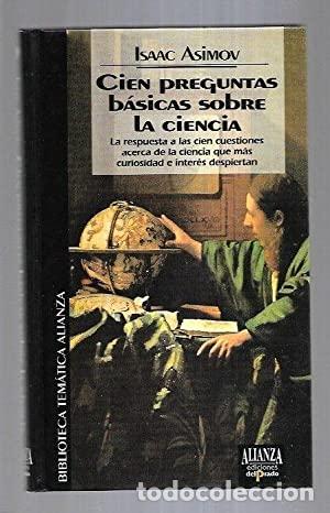 Libros de segunda mano: Cien preguntas b&aacute;sicas sobre la ciencia. Isaac Asimov - Foto 1
