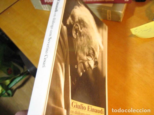 Libros de segunda mano: GIULIO EINAUDI EN DIALOGO CON SEVERINO CESARI - Foto 1