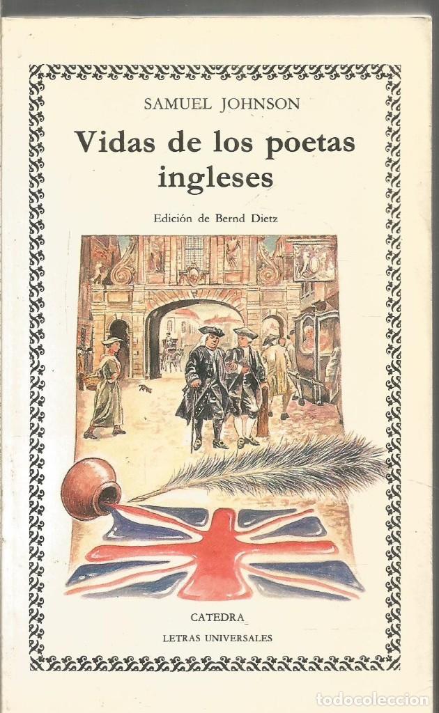 Libros de segunda mano: SAMUEL JOHNSON. VIDAS DE LOS POETAS INGLESES. CATEDRA. - Foto 1
