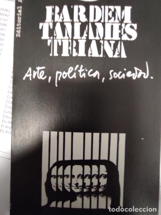 Libri di seconda mano: Arte, pol&iacute;tica, sociedad, por Bardem, Triana y Tamames. Encarcelados los tres en Carabanchel en 197