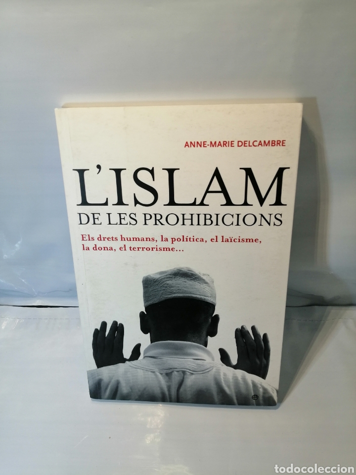 Libros de segunda mano: L&acute;Islam de les prohibicions (Primera edici&oacute;) - Foto 1