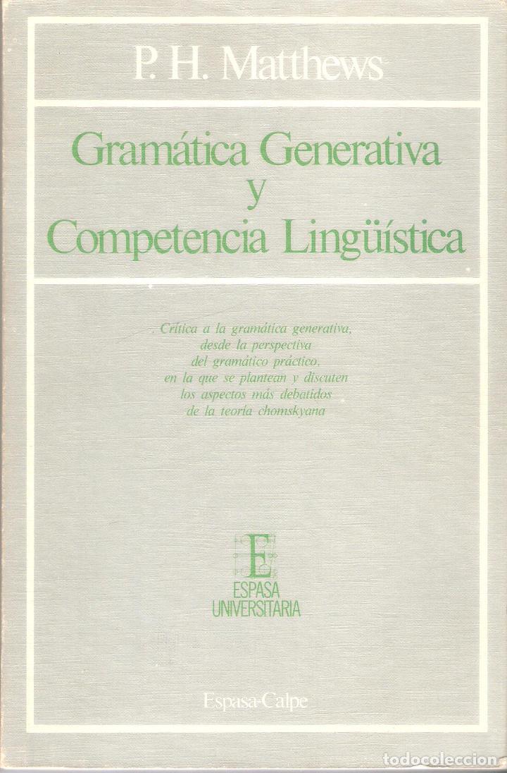 Libros de segunda mano: GRAMATICA GENERATIVA Y COMPETENCIA LINGUISTICA - P.H. MATTHEWS - Foto 1