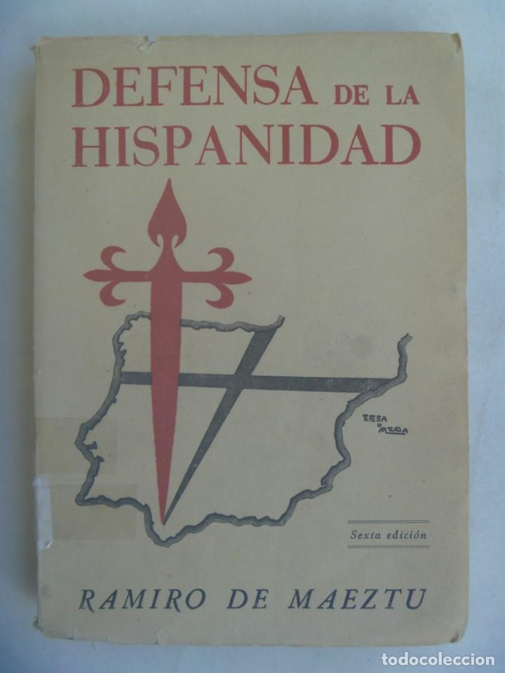 Libros de segunda mano: DEFENSA DE LA HISPANDAD , DE RAMIRO DE MAEZTU . 6&ordf; EDICION 1952 - Foto 1