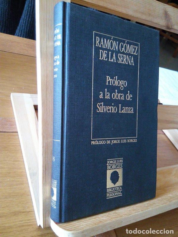 Libros de segunda mano: PROLOGO A LA OBRA DE SILVERIO LANZA. Ram&oacute;n G&oacute;mez de la Serna - Foto 1