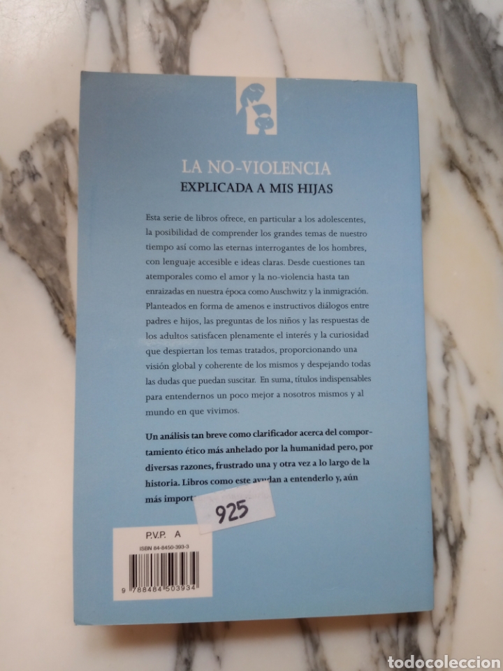 Libros de segunda mano: LA NO-VIOLENCIA EXPLICADA A MIS HIJAS - JACQUES S&Eacute;MELIN - 2001 - Foto 4
