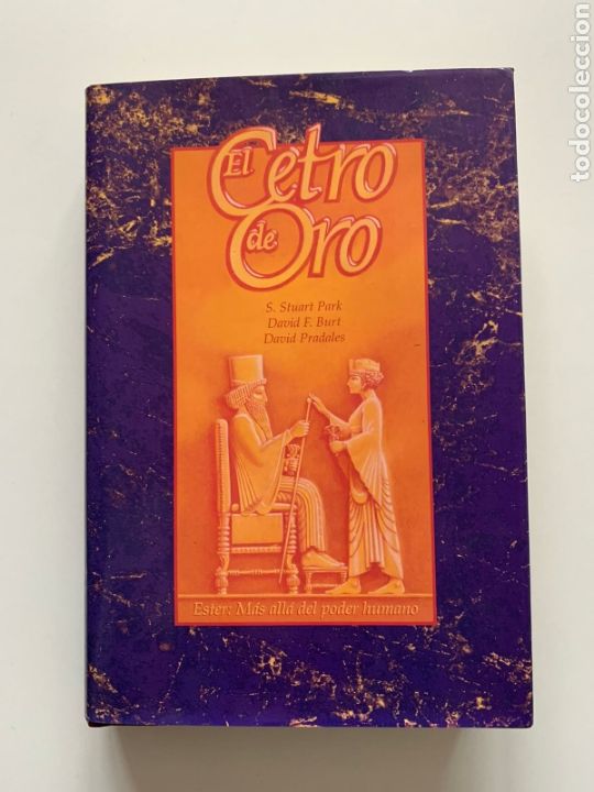 Libros de segunda mano: Stuart Park. David Burt. David Pradales. El cetro de Oro. Ester: m&aacute;s all&aacute; del poder humano. - Foto 1