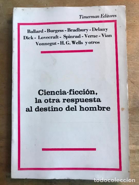 Gebrauchte B&uuml;cher: CIENCIA FICCI&Oacute;N. LA OTRA RESPUESTA AL DESTINO DEL HOMBRE. VARIOS AUTORES.
