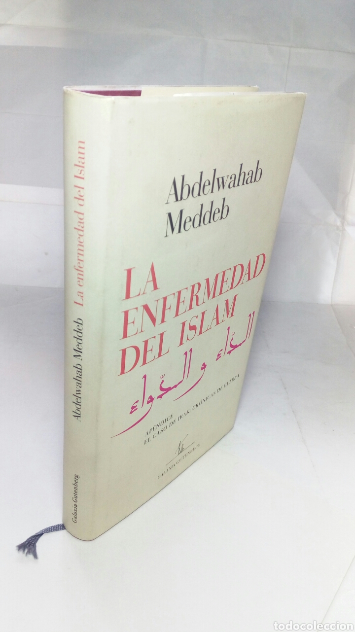 Libros de segunda mano: La enfermedad del Islam. Abdelwahab Meddeb. - Foto 7