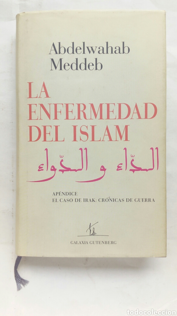 Libros de segunda mano: La enfermedad del Islam. Abdelwahab Meddeb. - Foto 1