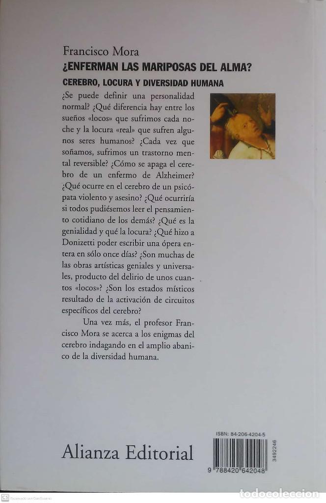 Libros de segunda mano: &iquest;Enferman las mariposas del alma? Francisco Mora. Alianza. 2006. - Foto 2