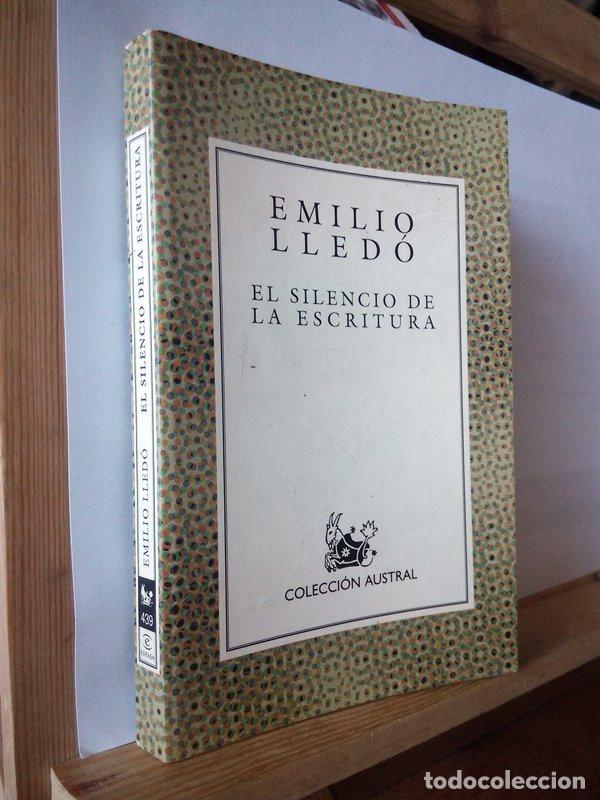 Libros de segunda mano: EL SILENCIO DE LA ESCRITURA. Emilio Lled&oacute; - Foto 1