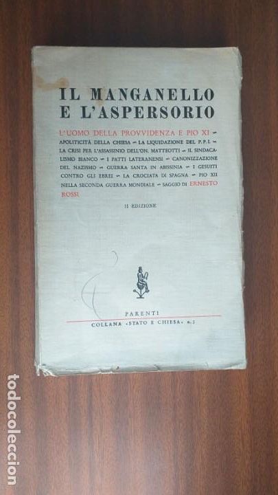 Libros de segunda mano: Il manganello e l&rsquo;aspersorio -- Ernesto Rossi - Foto 1