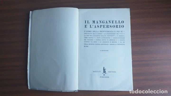Libros de segunda mano: Il manganello e l&rsquo;aspersorio -- Ernesto Rossi - Foto 8