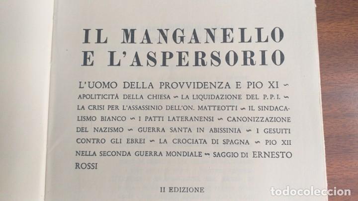 Libros de segunda mano: Il manganello e l&rsquo;aspersorio -- Ernesto Rossi - Foto 9
