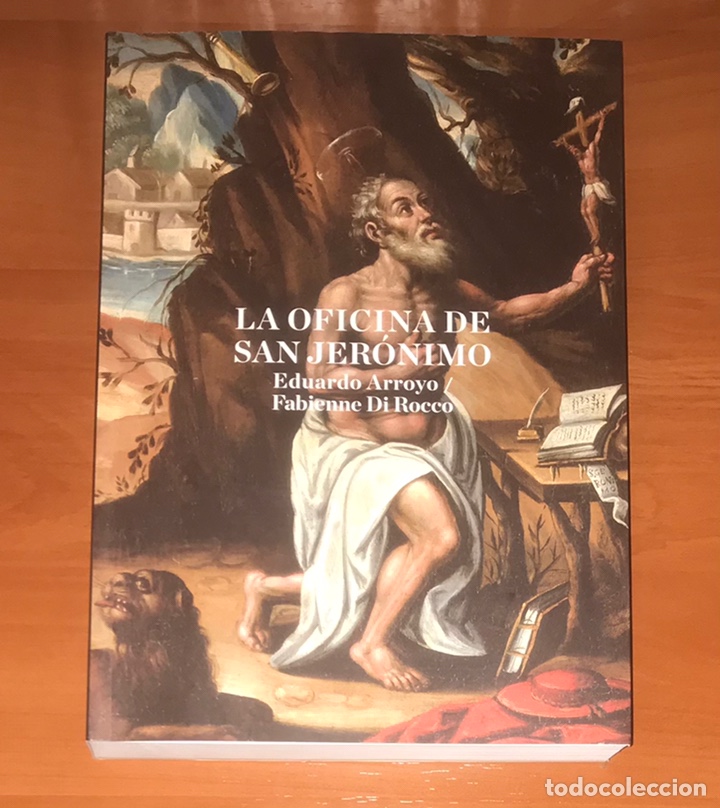 Libros de segunda mano: La Oficina de San Jeronimo. Eduardo Arroyo. Fabienne di Rocco (0447LIB)