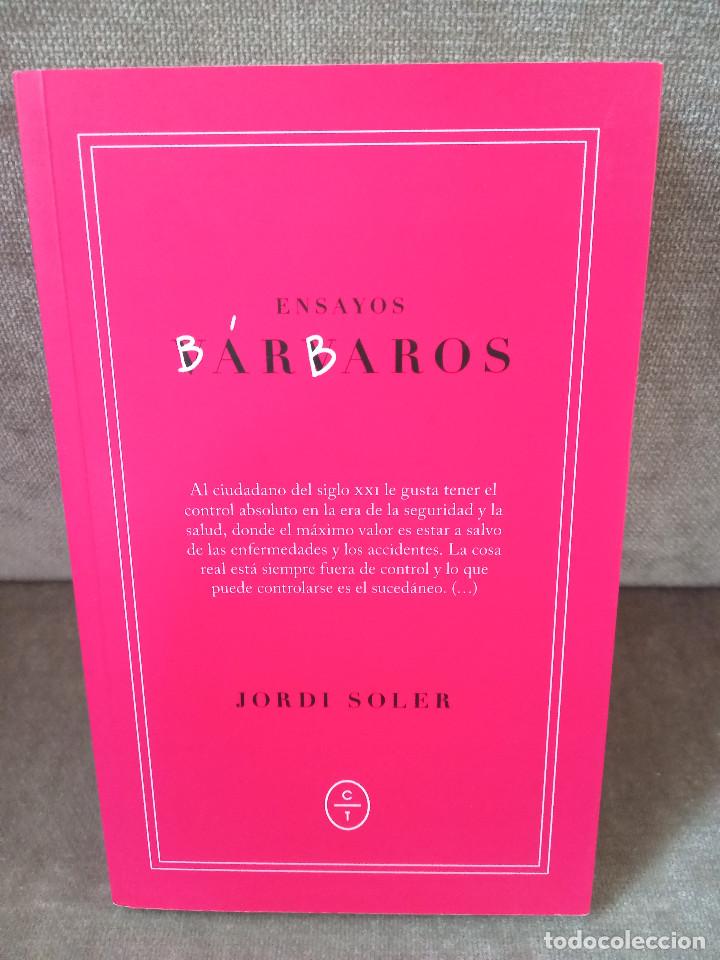 Libros de segunda mano: JORDI SOLER - ENSAYOS B&Aacute;RBAROS - C&Iacute;RCULO DE TIZA, 2014 - &Ograve;PTIMO EJEMPLAR - Foto 1