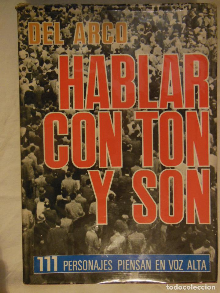 Libros de segunda mano: HABLAR CON TON Y SON. 1969 MANUEL DEL ARCO - Foto 1