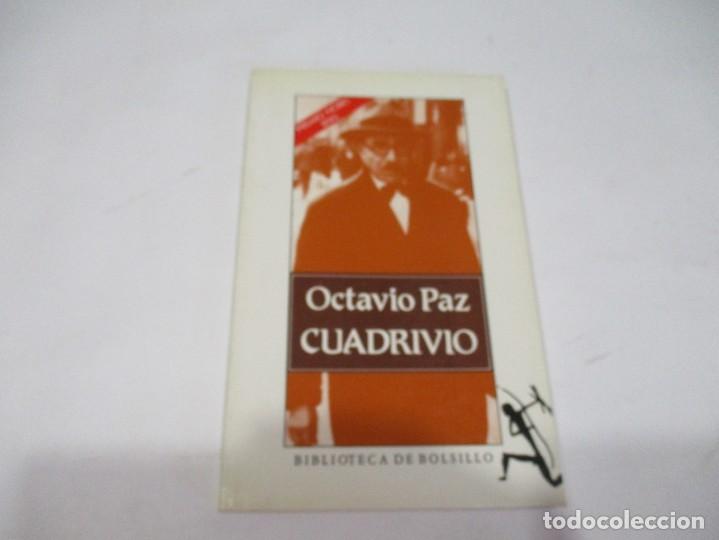 Libros de segunda mano: OCTAVIO PAZ Cuadrivio W5575 - Foto 1