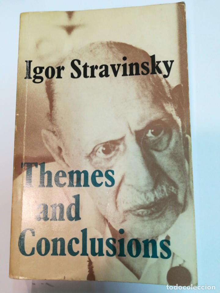 Libros de segunda mano: IGOR STRAVINSKY Themes and conclusions (ingl&eacute;s) SA3149 - Foto 1