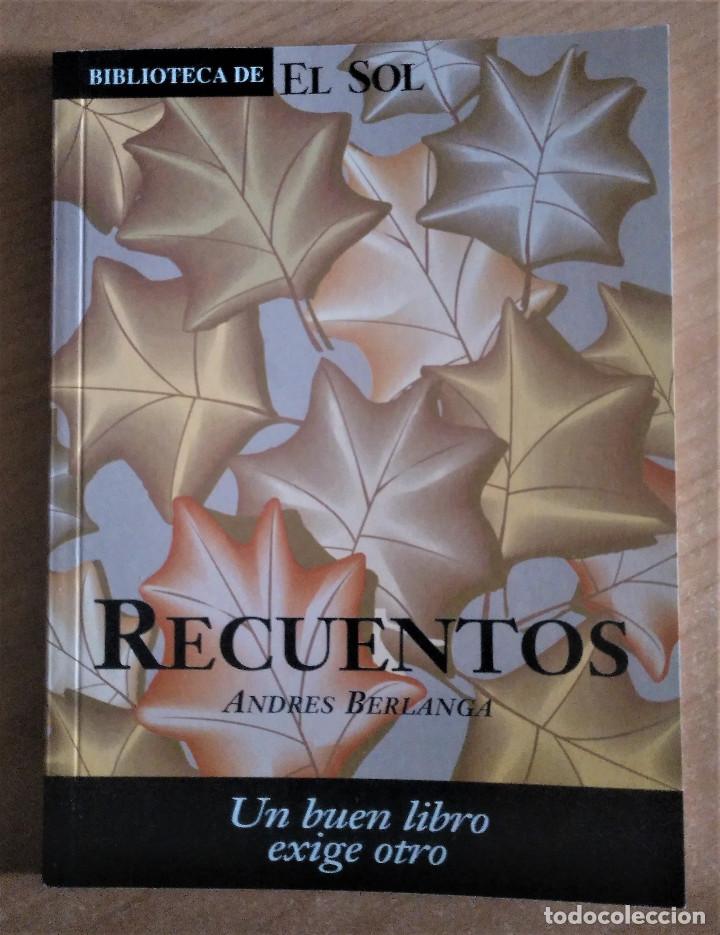 Libros de segunda mano: Recuentos, Berlanga, Biblioteca El Sol, 1991 - Foto 1