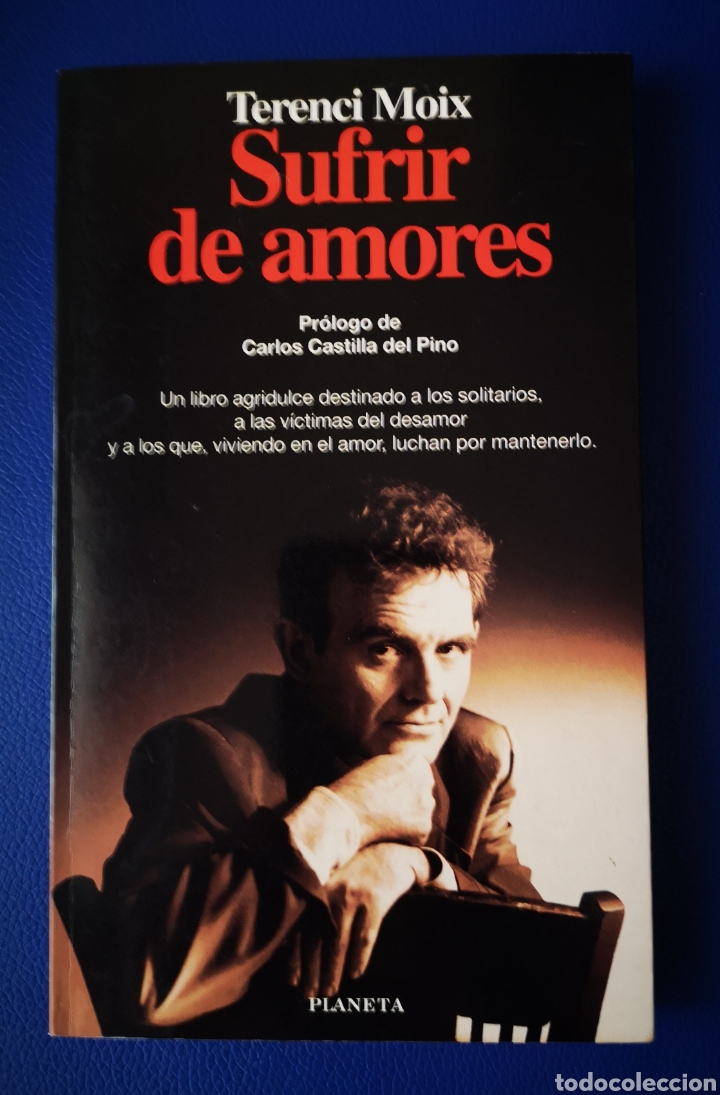 Libros de segunda mano: SUFRIR DE AMORES - TERENCI MOIX - Foto 1