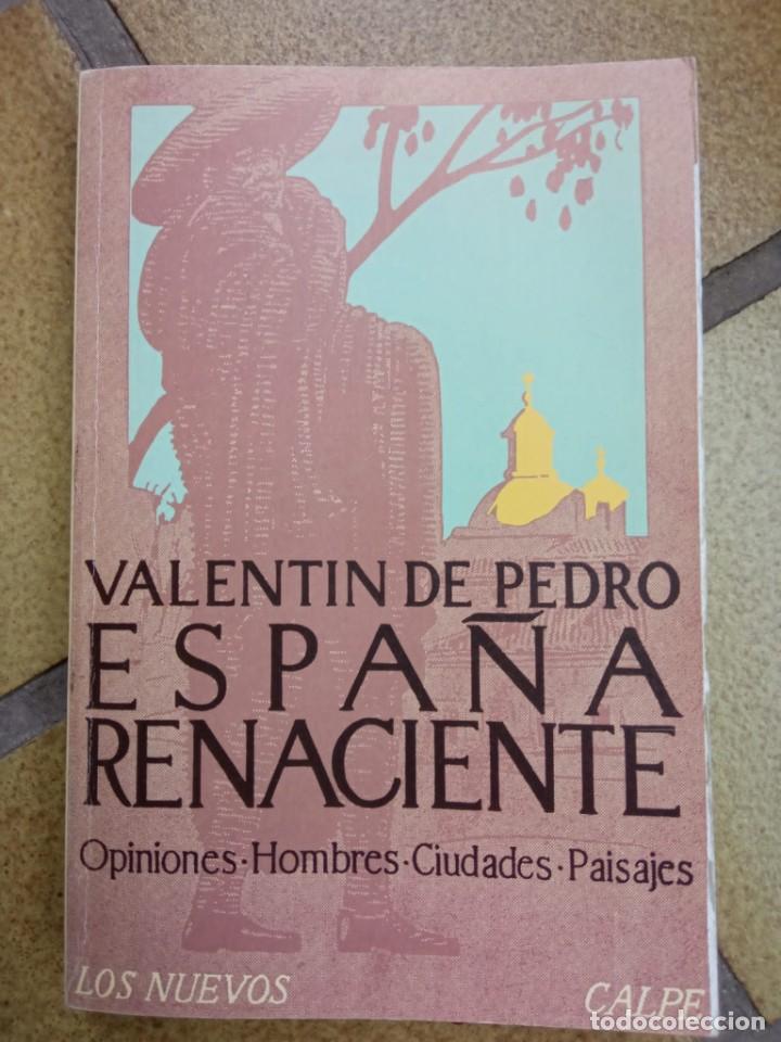 Libros de segunda mano: Espa&ntilde;a renaciente. Autor: Valent&iacute;n de Pedro - Foto 1