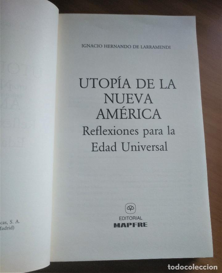 Libros de segunda mano: Utop&iacute;a de la Nueva Am&eacute;rica, I. Hernando de Larramendi, 1992 - Foto 2