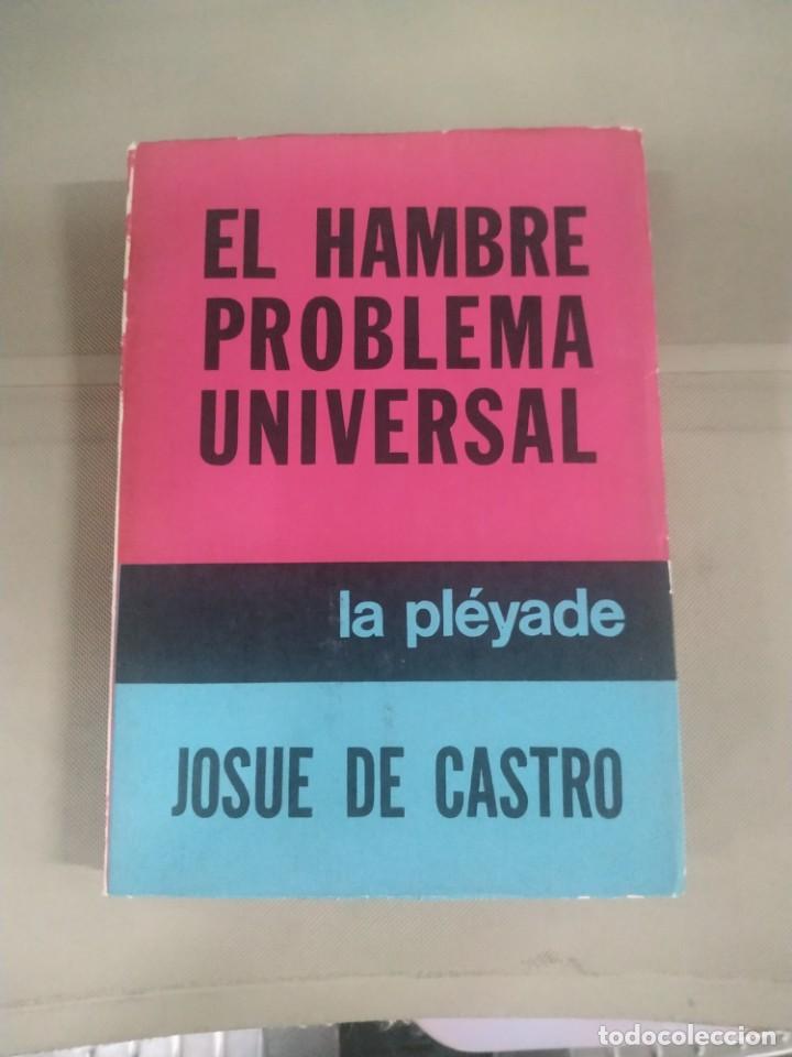 Libros de segunda mano: El Hambre Problema Universal - Josu&eacute; de Castro. La Pl&eacute;yade - Foto 1