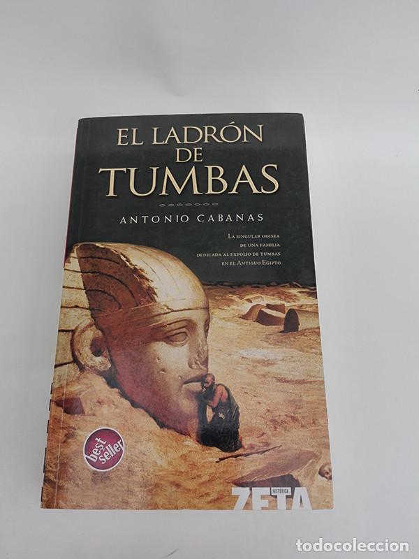 Libros de segunda mano: EL LADR&Oacute;N DE TUMBAS. Antonio Cabanas. - Foto 1