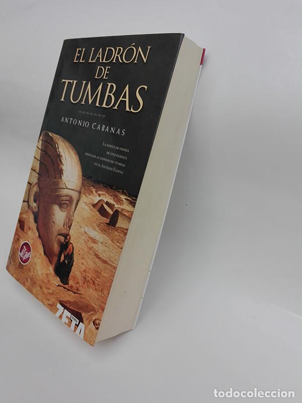 Libros de segunda mano: EL LADR&Oacute;N DE TUMBAS. Antonio Cabanas. - Foto 2
