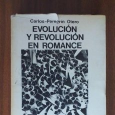 Libros de segunda mano: EVOLUCIÓN Y REVOLUCIÓN EN ROMANCE --- CARLOS-PEREGRÍN OTERO