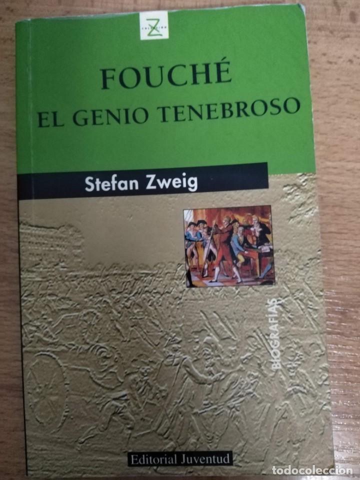Libros de segunda mano: FOUCH&Eacute; EL GENIO TENEBROSO. STEFAN ZWEIG - Foto 1