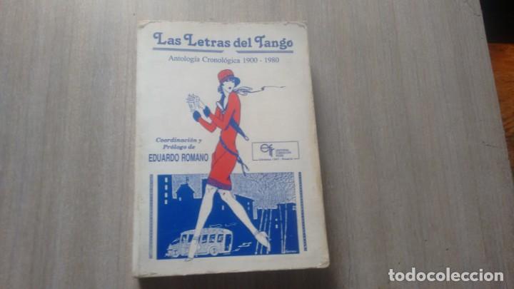 Libros de segunda mano: EDUARDO ROMANO - LAS LETRAS DEL TANGO - Foto 1