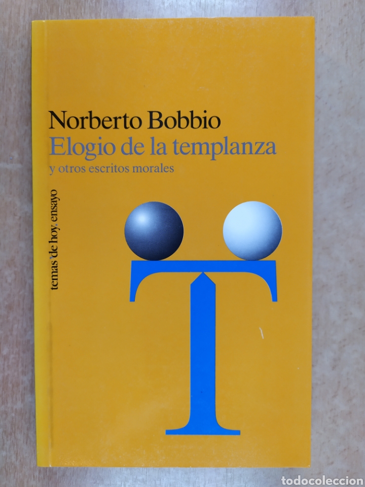 Libros de segunda mano: ELOG&Iacute;O DE LA TEMPLANZA / NORBERTO BOBBIO / TEMAS DE HOY. 1997 - Foto 1