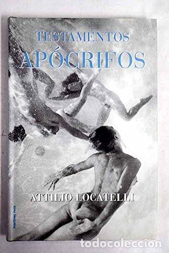 Libros de segunda mano: Testamentos ap&oacute;crifos. Attilio Locatelli - Foto 1