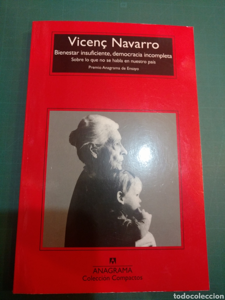 Gebrauchte B&uuml;cher: BIENESTAR INSUFICIENTE, DEMOCRACIA INCOMPLETA .Sobre lo que se habla en nuestro pa&iacute;s . Vicen&ccedil; Navarr