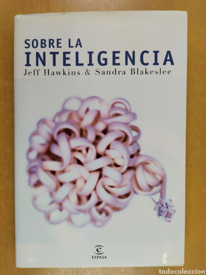 Libros de segunda mano: SOBRE LA INTELIGENCIA / JEFF HAWKINS & SANDRA BLAKESLEE / ESPASA. 2005 - Foto 1